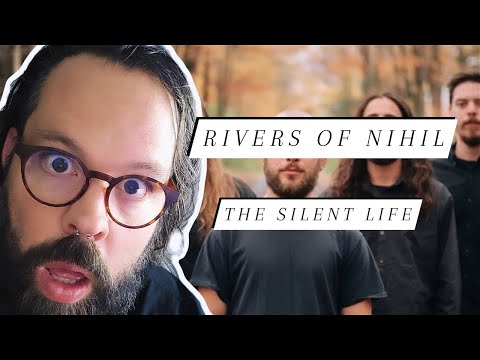 Ex Metal Elitist Reacts to Rivers of Nihil "The Silent Life"