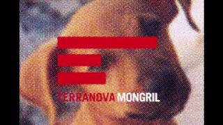 TERRANOVA Mongril