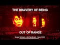 The Bravery of Being out of Range - Roger Waters  - Birmingham 31st May 2023