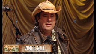 Vince Gill - &quot;If You Ever Have Forever in Your Mind&quot;