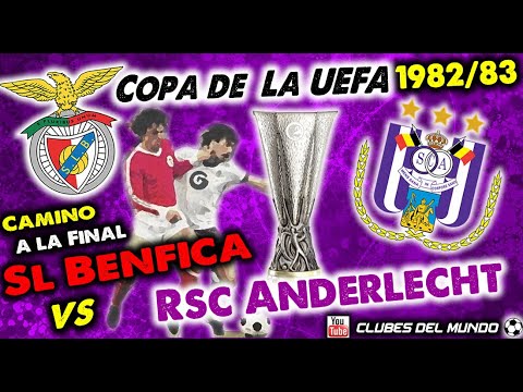 Copa de la UEFA 1982/83 - BENFICA vs RSC ANDERLECHT - Camino a la Final - UEFA Cup Final 1983