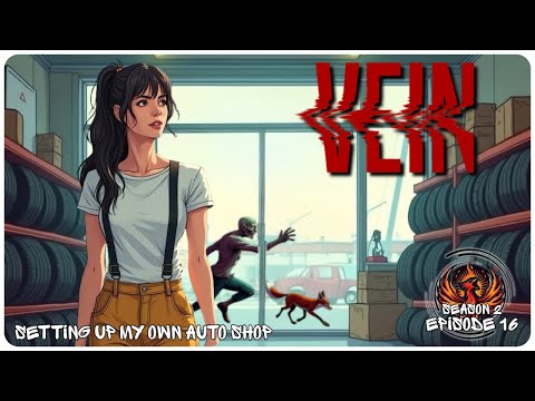 VEIN S2E16 | Setting Up My Own Auto Shop | Survival Gameplay