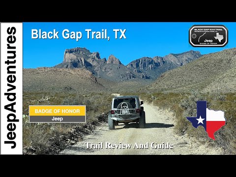 Black Gap Trail Review and Guide - Jeep Badge Of Honor Texas 4K UHD