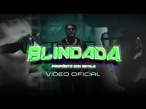 BLINDADA | PROPÓSITO CON ESTILO | MQB #corridos