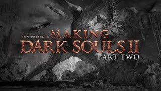 Making Dark Souls 2: Enemy and Boss Design (Part 2)