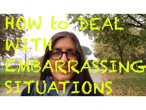 4 - Susan's SPEAK & TRAVEL VLOG:  HOW do you DEAL WITH EMBARRASSING SITUATIONS?