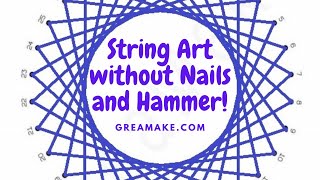 DIY String Art Kit without Nails & Hammer Math STEM Activity Basic Stringing Tutorial 1 greamake.com