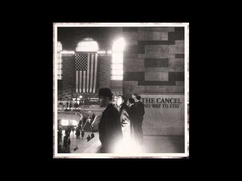 The Cancel - Never Wrong