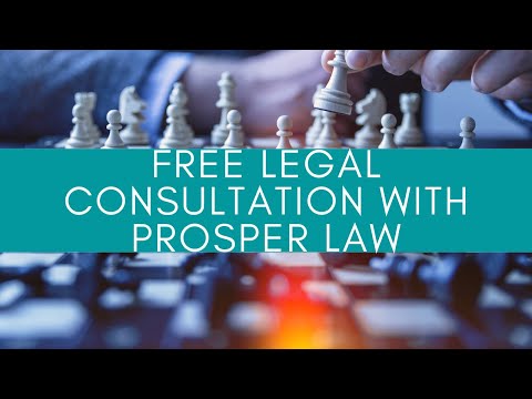 Free Legal Consultation with Prosper Law