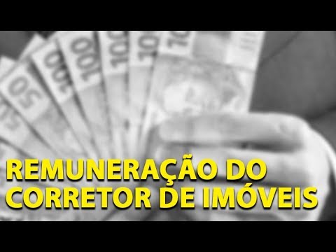 REMUNERAÇÃO DO CORRETOR DE IMÓVEIS (Prof° Júlio César Sanchez)