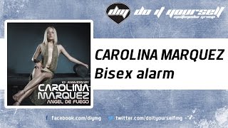 CAROLINA MARQUEZ - Bisex alarm [Official]
