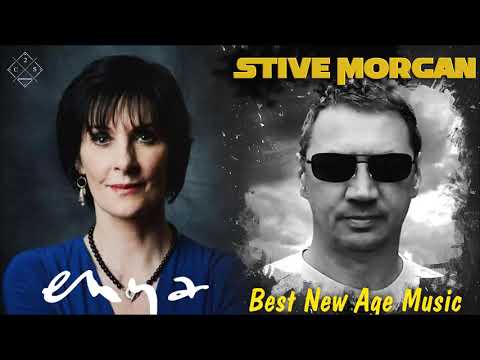 Stive Morgan and Enya Greatest Hits Collection 2021 - Best Timeless New Age Music