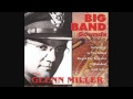 Glenn Miller & His Orchestra - Indian Summer