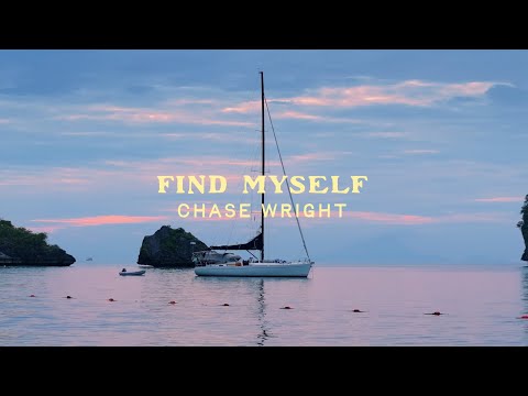 CHASE WRIGHT - Find Myself (Official Lyric Video)