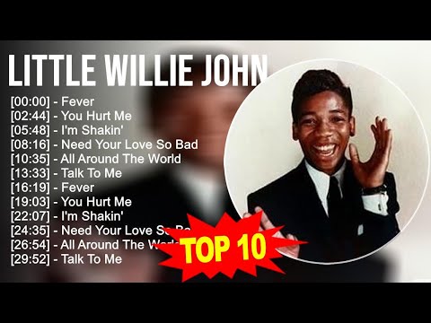 L.i.t.t.l.e W.i.l.l.i.e J.o.h.n Greatest Hits ~ Top 100 Artists To Listen in 2023