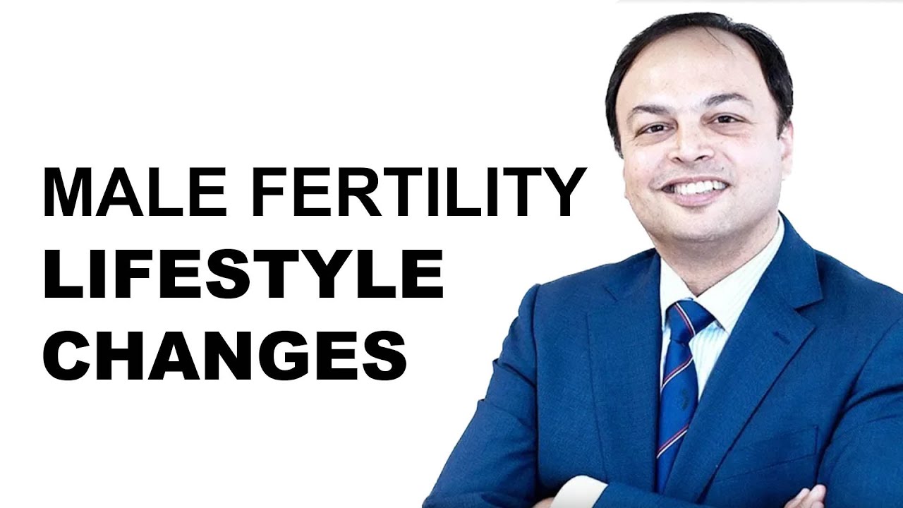 Male Fertility - Lifestyle Changes