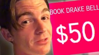 I PAID DRAKE BELL $50 TO SAY THIS...