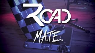 ROAD - M.A.T.E. (English version 2016)