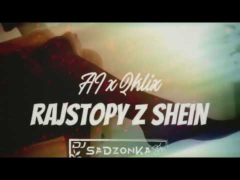 AI x Qklix x Dj SaDzonKa - Rajstopy z SHEIN