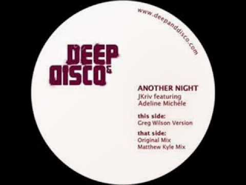 JKriv feat. Adeline Michele - Another Night (Greg Wilson Version)
