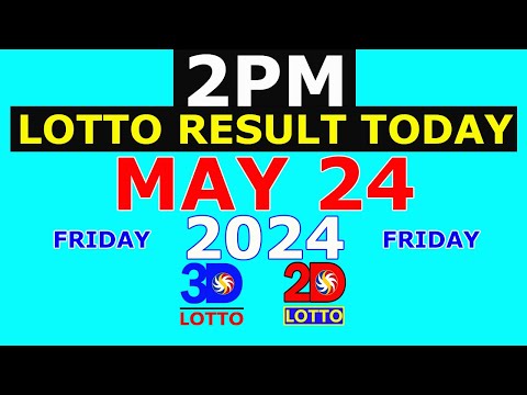 Lotto Result Today 2pm May 24 2024 (PCSO)