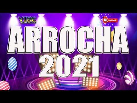 SET ARROCHA  (ABRIL 2021) AS MELHORES #1