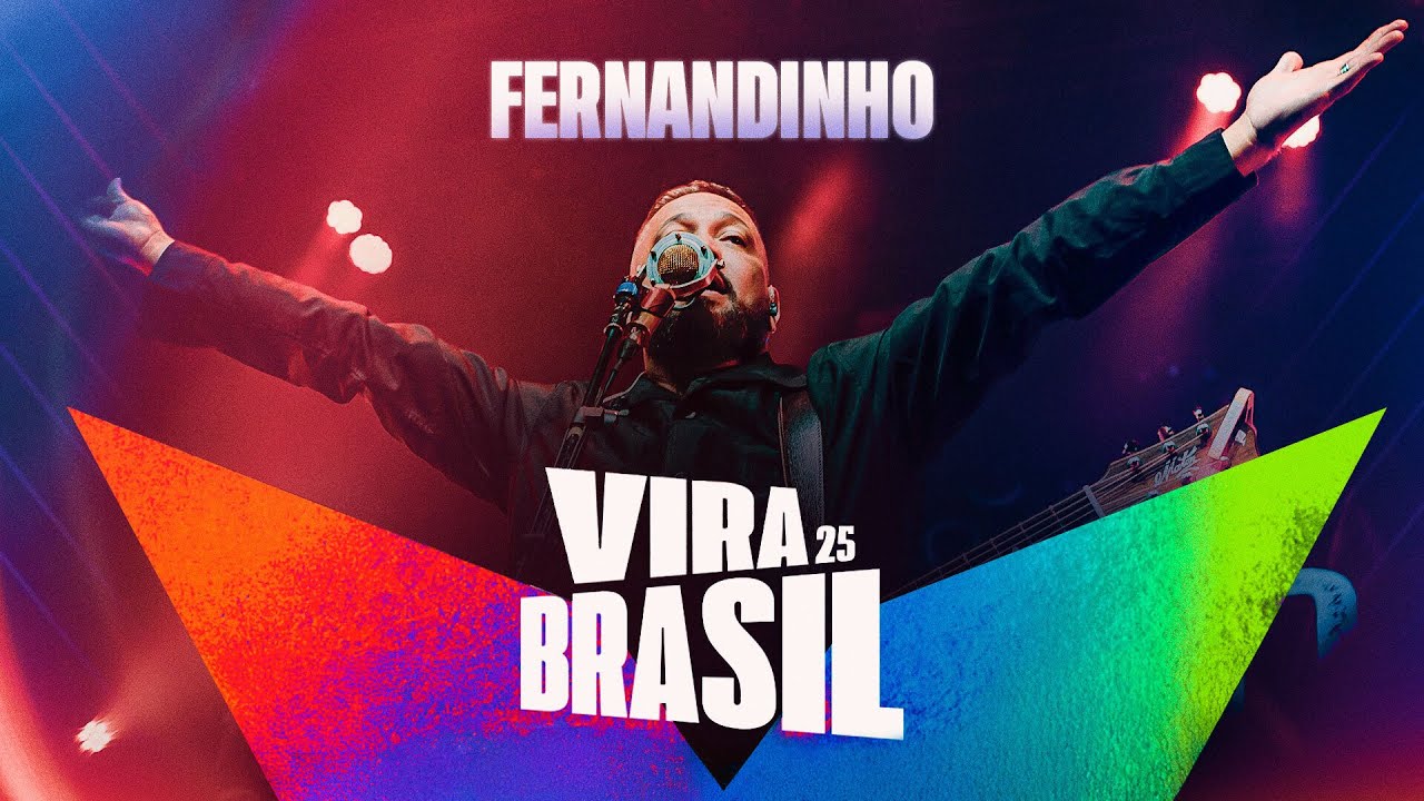 Fernandinho | Vira Brasil 2025