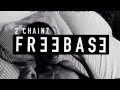 Don T Do It Intro 2 Chainz FreeBase EP