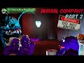 Animal Company Part 2