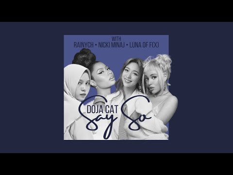 Doja Cat - Say So (ft. Nicki Minaj, Rainych, Luna of f(x)) [English + Japanese + Korean Remix]