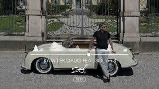 Sel - Kam Tiek Daug feat. Soliaris [Oficialus Audio]