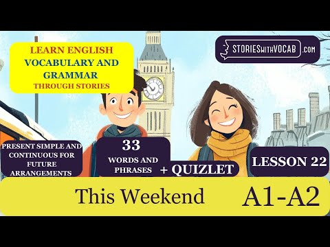 LESSON 22, Learn 33 (A1-A2) English Words in Quizlet. 'PRESENT SIMPLE AND CONTINUOUS FOR FUTURE...'