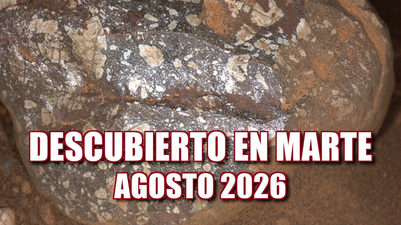 Marte: Últimos descubrimientos e Imágenes de Agosto 2026 - Perseverance & Curiosity