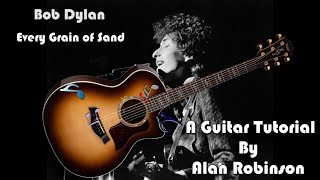 How to play: Every Grain of Sand by Bob Dylan