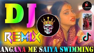 Download lagu Angana Me Saiya Swimming Pool Banwaya | Dj Remix Full Bass | Instagram Viral Dj Song |Dj Vishal Bhai mp3