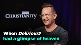 Martin Smith: When Delirious? had a glimpse of heaven