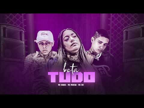 MC 10G, MC MORENA, MC RANGEL - BOTA TUDO - REMIX BREGAFUNK 2022