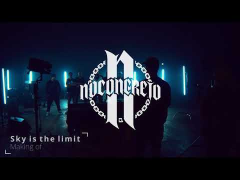 NOCONCRETO - Making Of “Sky Is The Limit“ 2021