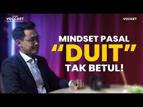 VOCCAST S4 EP6 l Dr Hanzalah Mizi Kongsi Tips Urus Duit, Ubah 'Mindset' Supaya Poket Selamat