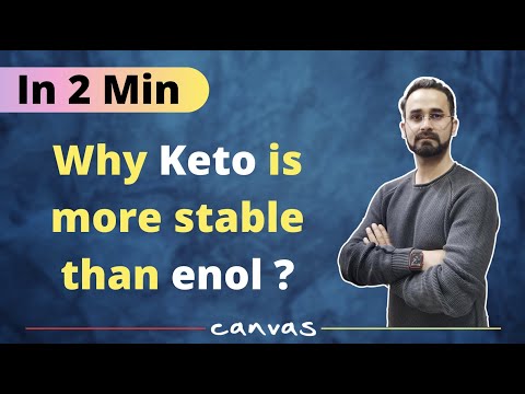 Why Keto is more stable than enol  Tautomerism