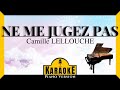 Ne me jugez pas - Camille LELLOUCHE (karaoké piano français)