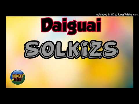 Solkizs - Daiguai (Remake) (PNG & Solomon Islands Music)