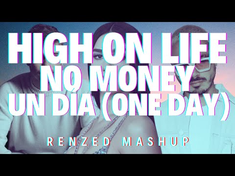 Martin Garrix vs Galantis vs J Balvin & Dua Lipa - High On Life x No Money x One Day (Renzed Mashup)
