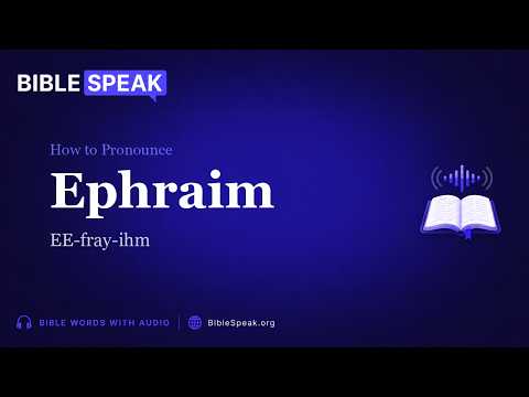 How to Pronounce Ephraim video thumbnail