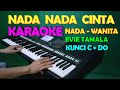 NADA NADA CINTA EVIE TAMALA KARAOKE NADA WANITA