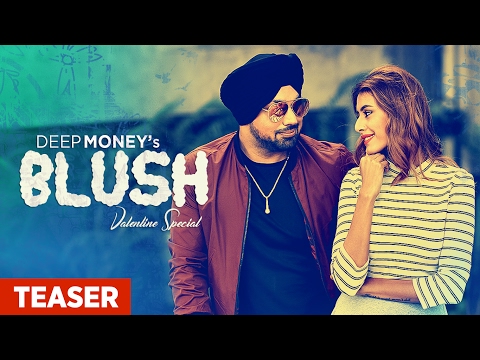 Blush Song Teaser | Deep Money, Enzo | Releasing 14 Feb 2017
