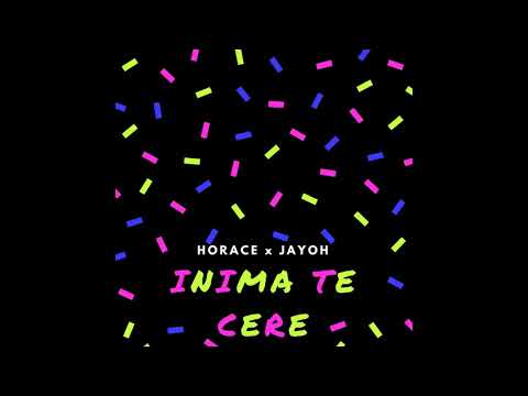 Horace - Inima te cere feat. Jayoh (Audio)