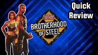 Fallout Brotherhood of Steel QUICK REVIEW
