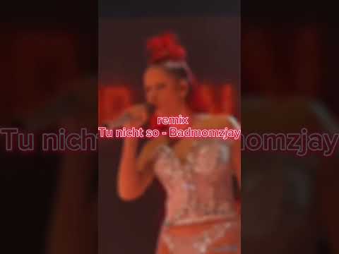 Tu nicht so - Badmomzjay (remix)