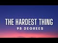 98º The Hardest Thing Lyrics